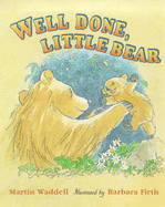 Well Done Little Bear
