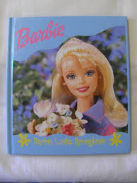 Barbie : Barbie Loves Springtime
