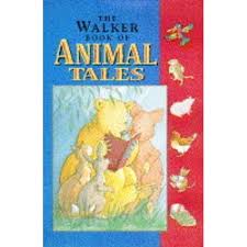 The Walker Book Of Animal Tales 
