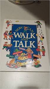 Now I Can Walk and Talk
