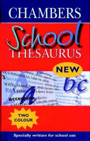 Chambers School Thesaurus

