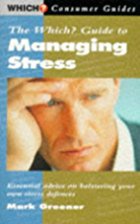 the which? guide to managing stress