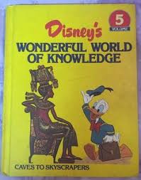 Disney's Wonderful World of Knowledge Volume 5:
Caves to Skyscrapers
