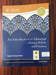 an introduction to islamiyat history beliefs and practices