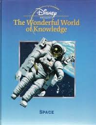 Disney Presents the Wonderful World of Knowledge :
Space
