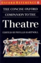 The concise Oxford companion to the theatre
