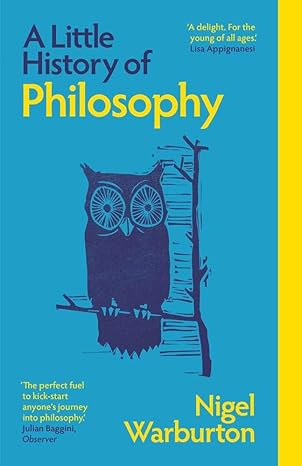 a little history of philosophy (little histories)
