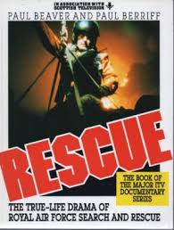 Rescue : True-life Drama of Royal Air Force Search
and Rescue
