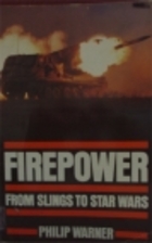 Fire-power: From Slings to Star Wars
