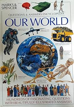 our world; questions & answers encyclopedia