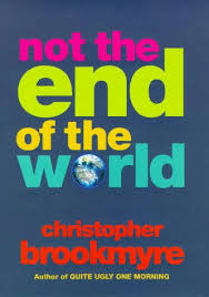 Not The End Of The World
