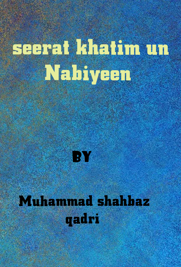 seerat khatim un nabiyeen 2
