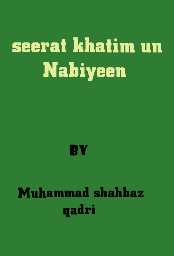 seerat khatim un nabiyeen 7