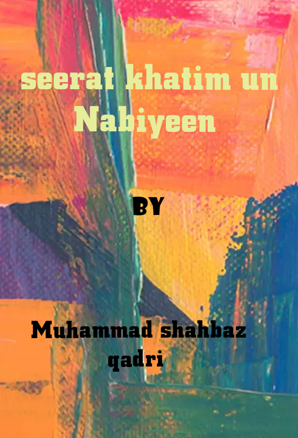 seerat khatim un nabiyeen 1
