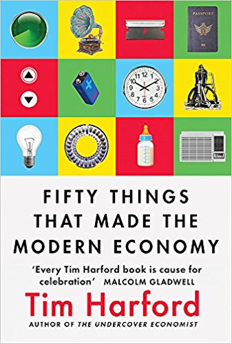 FIFTY THINGS THAT MADE MODEREN ECONOMY
