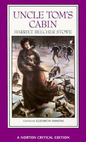 uncle tom's cabin - norton critical edition