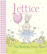 Lettice - The Birthday Party
