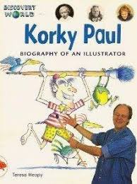 Korky Paul: Biography of an Illustrator
