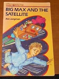 Skyways: Big Max and the Satellite
