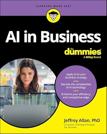 ai in business for dummies (for dummies (business & personal finance))
