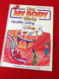 How My Body Works: Healthy Eating. Vol 33
