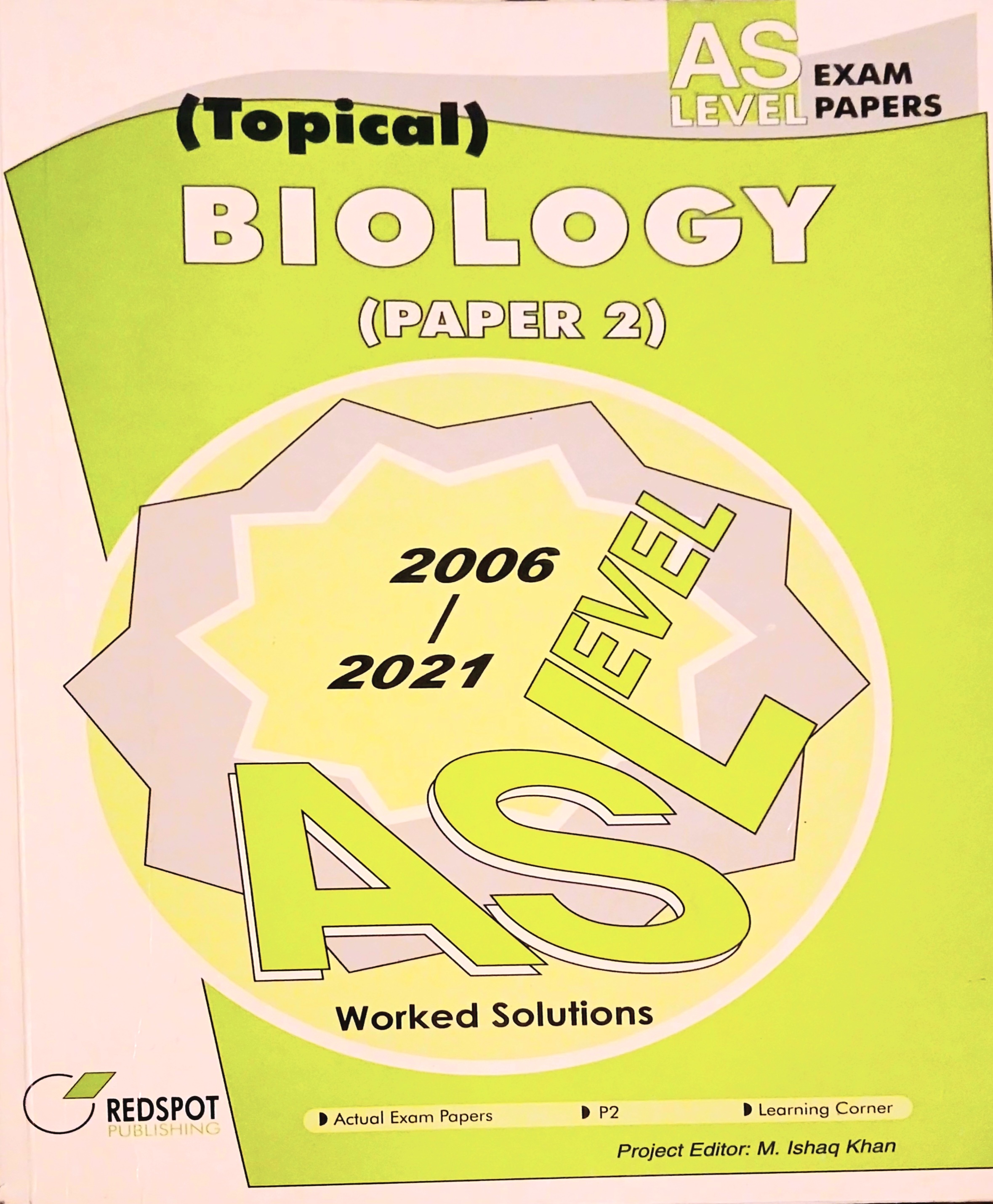 redspot as level biology (paper 2) topical worked solutions (2006-2021)