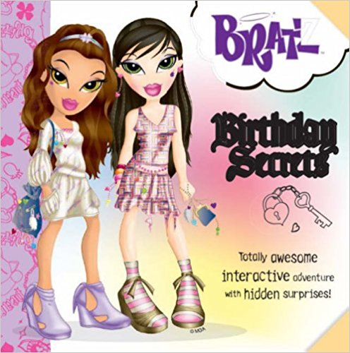 Bratz : Birthday Secrets (Bratz Interactcive
Storybook)
