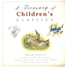 A Treasury of Children's Classics ( Book Three )
