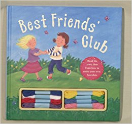 Best Friends' Club ( includes string to
makefriendship bracelets)
