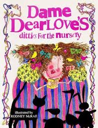 Dame Dearlove's Ditties for the Nursery

