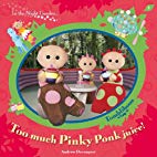 Too Much Pinky Ponk Juice! ( In the Night Garden )

