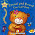 Round and Round the Garden ( Lift-the-flap
&Glitter Rhyme )
