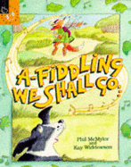 A-fiddling We Shall Go
