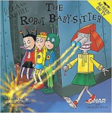 Mona The Vampire : The Robot Baby-Sitter
