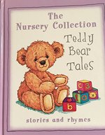 Teddy Bear Tales ( The Nursery Collection )
