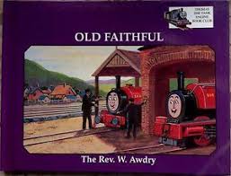 Thomas the Tank Engine : Old Faithful 
