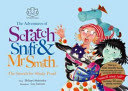 The Search for Stinky Pond ( The Adventure of
Scratch Sniff & Mr Smith )
