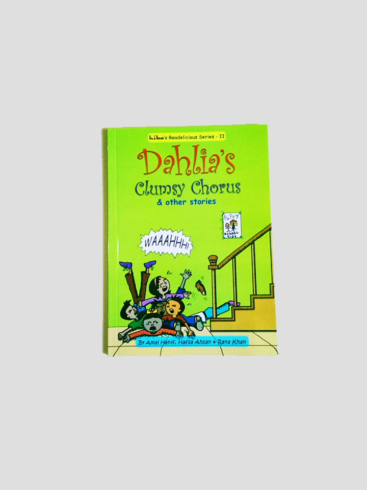 dahlia's clumsy chorus & other stories