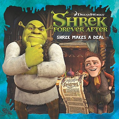 Shrek Forever After : Shrek Makes A Deal
