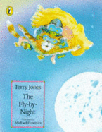 The Fly-by-night
