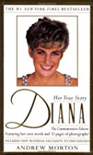 Diana: Her True Story-In Her Own Words 
