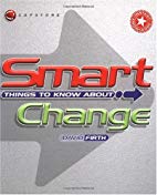 Smart Things to Know About, Change
