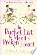 The Bucket List to Mend a Broken Heart
