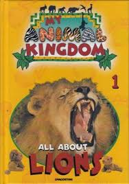 My Animal Kingdom : All About Lions( 1 )
