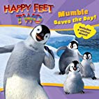 Happy Feet Two : Mumble Save the Day! 
