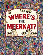 Where's the Meerkat?
