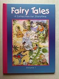 Fairy Tales : A Collection for Storytime 
