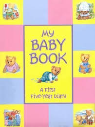 My Baby Book : A First Five Years Diary
