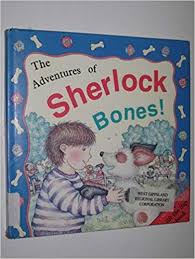 The Adventures of Sherlock Bones! (
Lift-the-flapBook )

