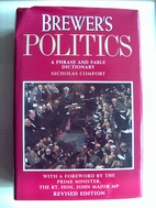 Brewer's Politics. A Phrase & Fable Dictionary
